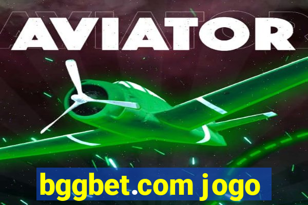 bggbet.com jogo